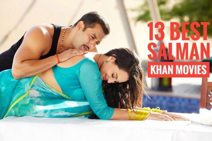Salman Khan Movies | 14 Best Films You Must See - The Cinemaholic