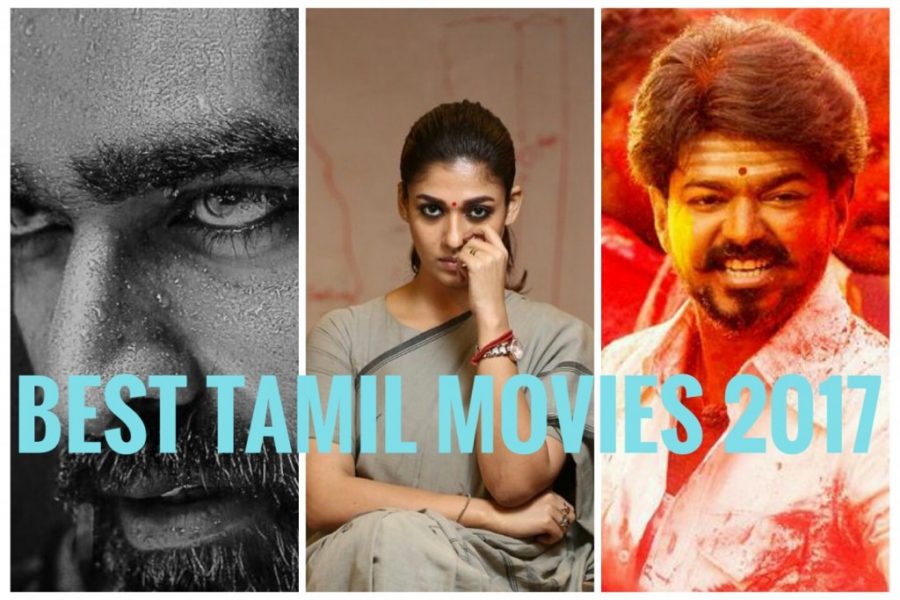 The Mummy 2017 Free Download In Tamil Tamil Movies 2017 | 15 Best Tamil Films of 2017 - Cinemaholic